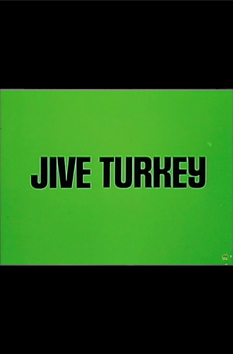 Jive Turkey
